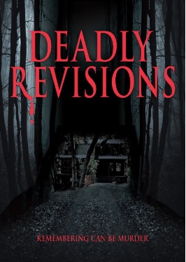 DEADLY REVISIONS 